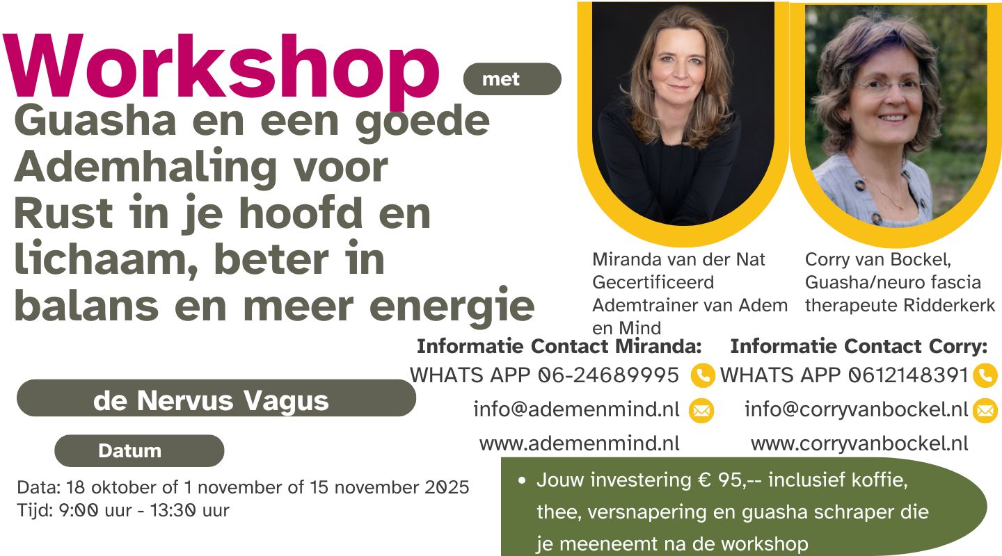 Najaar 2025 Guasha en Ademen voor Ontspanning Guasha en goed ademen najaar 2025